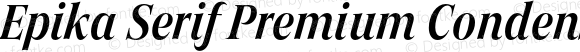 Epika Serif Premium Condensed SemiBold Italic