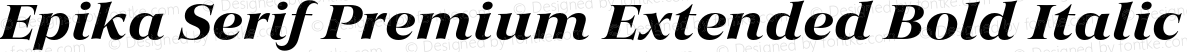Epika Serif Premium Extended Bold Italic