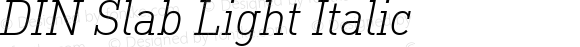 DIN Slab Light Italic