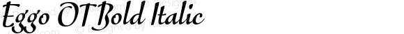 Eggo OT Bold Italic