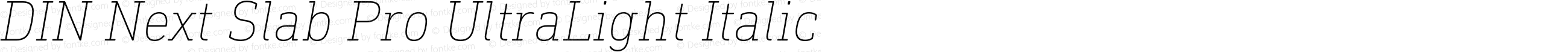 DIN Next Slab Pro UltraLight Italic