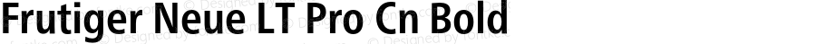 Frutiger Neue LT Pro Cn Bold