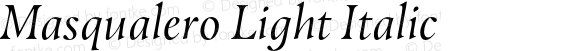 Masqualero Light Italic