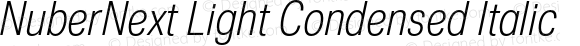 NuberNext Light Condensed Italic