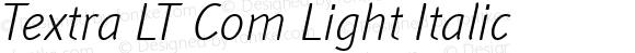 Textra LT Com Light Italic