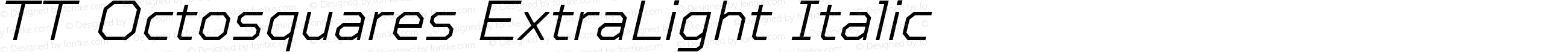 TT Octosquares ExtraLight Italic