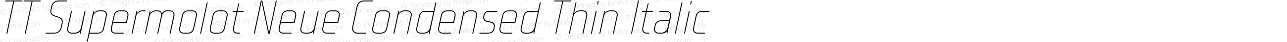 TT Supermolot Neue Condensed Thin Italic