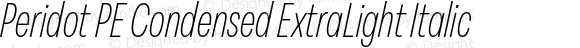 Peridot PE Condensed ExtraLight Italic