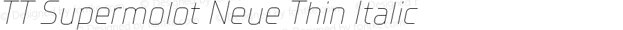 TT Supermolot Neue Thin Italic