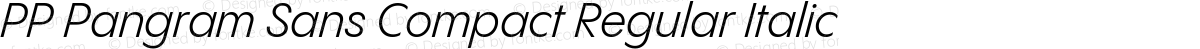 PP Pangram Sans Compact Regular Italic