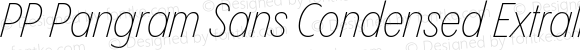 PP Pangram Sans Condensed Extralight Italic
