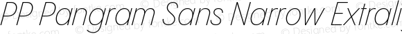PP Pangram Sans Narrow Extralight Italic