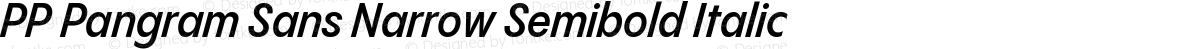 PP Pangram Sans Narrow Semibold Italic