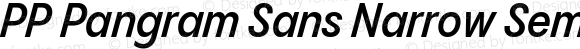 PP Pangram Sans Narrow Semibold Italic