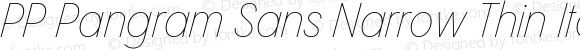 PP Pangram Sans Narrow Thin Italic