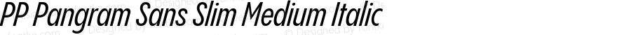 PP Pangram Sans Slim Medium Italic