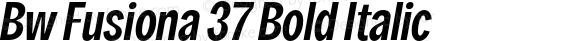 Bw Fusiona 37 Bold Italic