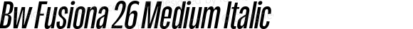 Bw Fusiona 26 Medium Italic