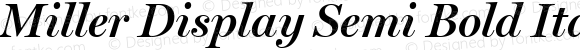 Miller Display Semi Bold Italic