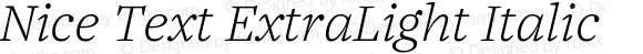 Nice Text ExtraLight Italic