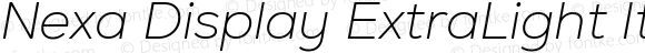 Nexa Display ExtraLight Italic