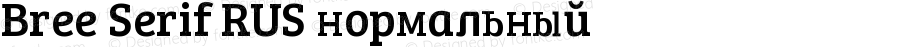 Bree Serif RUS нормальный Version 1.001 September 10, 2018