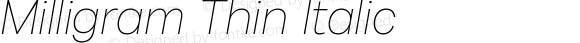 Milligram Thin Italic