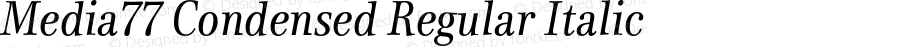 Media77 Condensed  Regular Italic