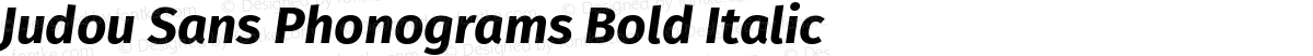 Judou Sans Phonograms Bold Italic