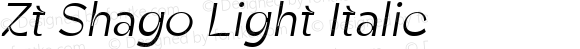 Zt Shago Light Italic