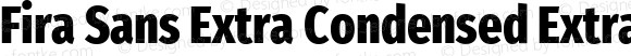 Fira Sans Extra Condensed ExtraBold Regular