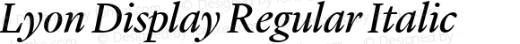 Lyon Display Regular Italic