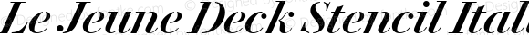 Le Jeune Deck Stencil Italic