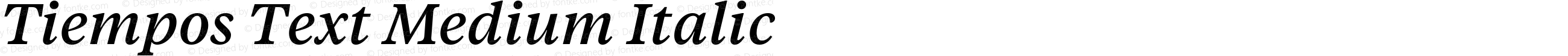 Tiempos Text Medium Italic