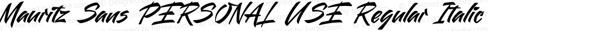 Mauritz Sans PERSONAL USE Regular Italic