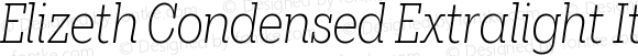 Elizeth Condensed Extralight Italic