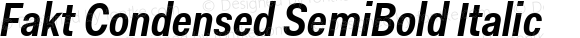 Fakt Condensed SemiBold Italic