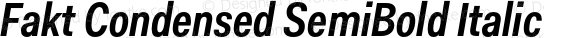 Fakt Condensed SemiBold Italic