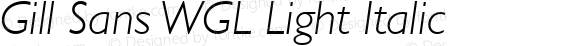 Gill Sans WGL Light Italic Version 2.12