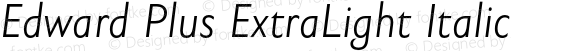 EdwardPlus-ExtraLightItalic