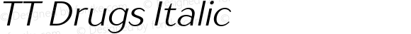 TT Drugs Italic