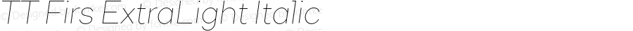 TT Firs ExtraLight Italic