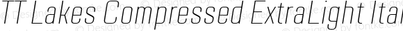 TT Lakes Compressed ExtraLight Italic