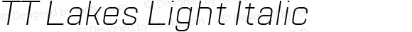 TT Lakes Light Italic