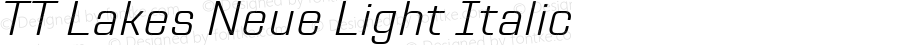 TT Lakes Neue Light Italic