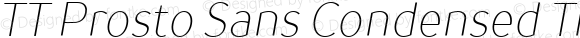 TT Prosto Sans Condensed Thin Italic