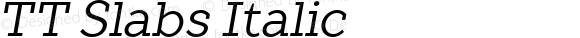 TT Slabs Italic