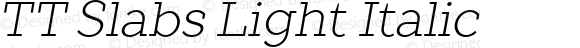 TT Slabs Light Italic