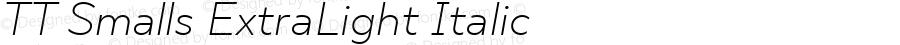 TT Smalls ExtraLight Italic