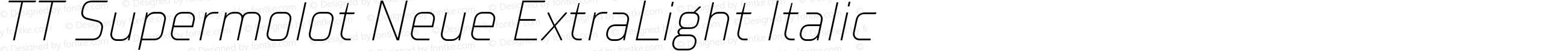 TT Supermolot Neue ExtraLight Italic